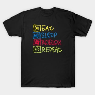 Eat sleep RBLX Repeat T-Shirt